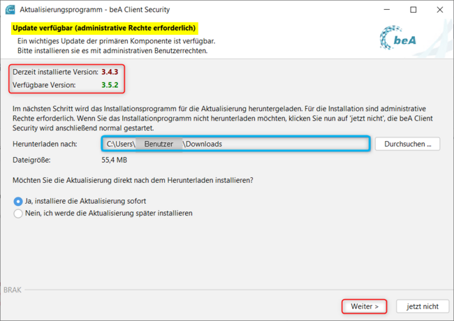 Update-Hinweis mit Hinweis auf die erforderlichen administrativen Rechte. Update über weiter ausführbar.