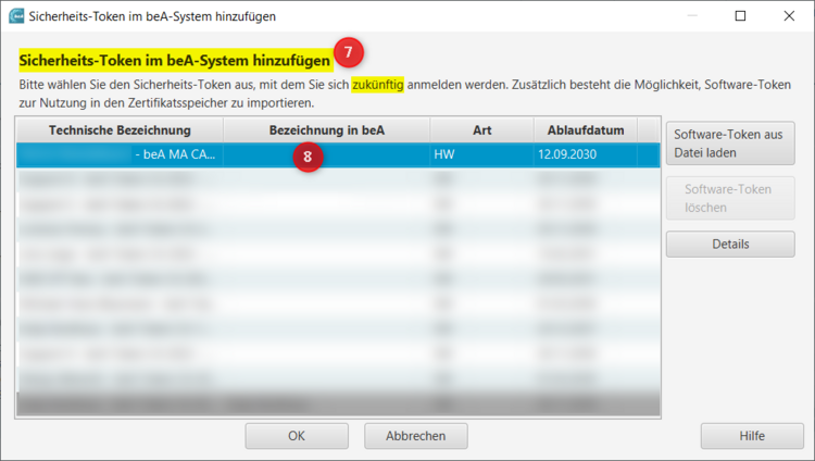 Ansicht des Dialoges zur Auswahl des neuen Sicherheits-Token. Markierung (7) der Überschrift "Sicherheits-Token im beA-System hinzufügen", (8) der Zeile mit der Bezeichnung der neuen beA-Karte und (9) der Schaltfläche "OK"