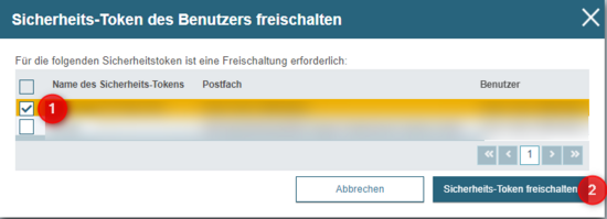 Dialog zur Freischaltung von Sicherheits-Token, Markierung (1) auf Checkbox vor dem Sicherheits-Token und (2) auf die Schaltfläche "Sicherheits-Token freischalten"